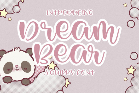 Dream Bear Font: Crafting Campaigns with Personality