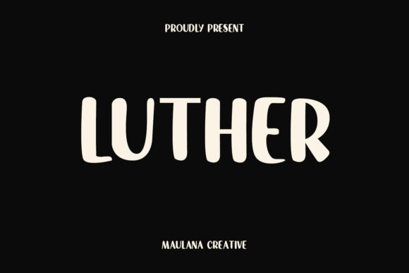 Luther: A Font for Playful Editorial Moments