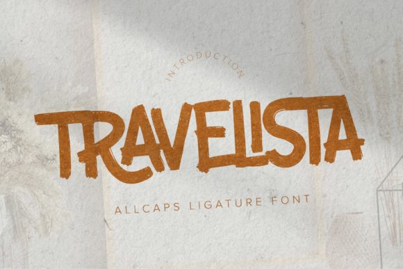 Travelista: The Vintage Display Font For Campaigns That Grab Attention